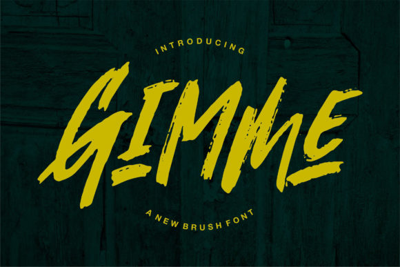 Gimmi: A Brushed Display Font with Urban Calm