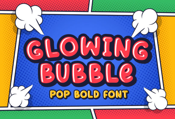 Glowing Bubble: A Display Font That Radiates Joy
