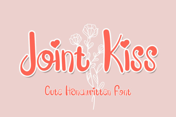 Joint Kiss: A Display Font That Makes Your Campaign Feel Intimate