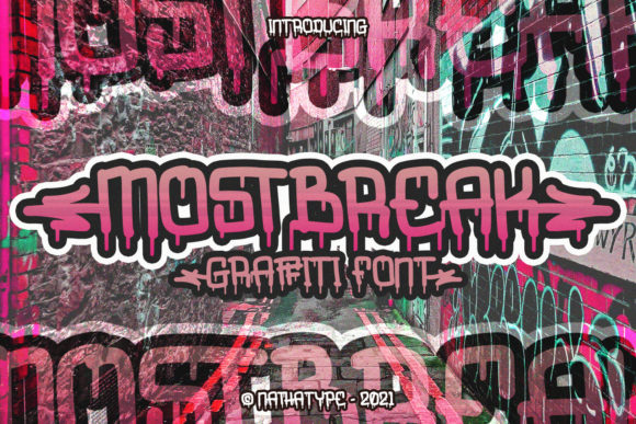 Mostbreak: A Bold, Graffiti-Style Display Font for Handmade Brands
