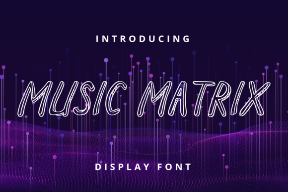 Music Matrix: A Display Font That Commands Attention