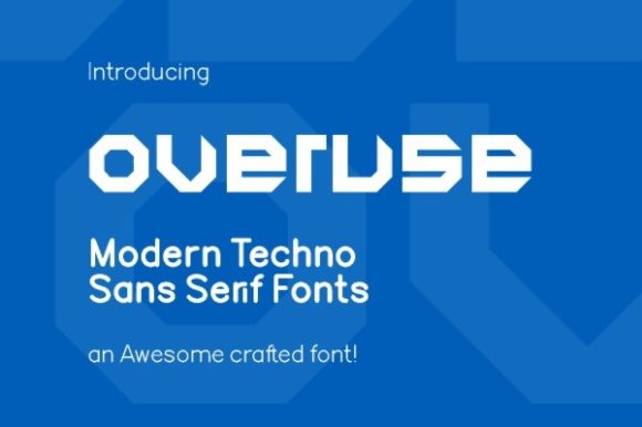 Overuse: A Futuristic Display Font for Bold Digital Identity