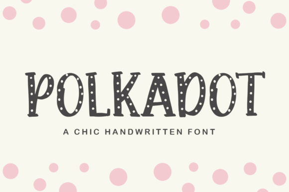 Polkadot: A Friendly Display Font for Editorial Warmth
