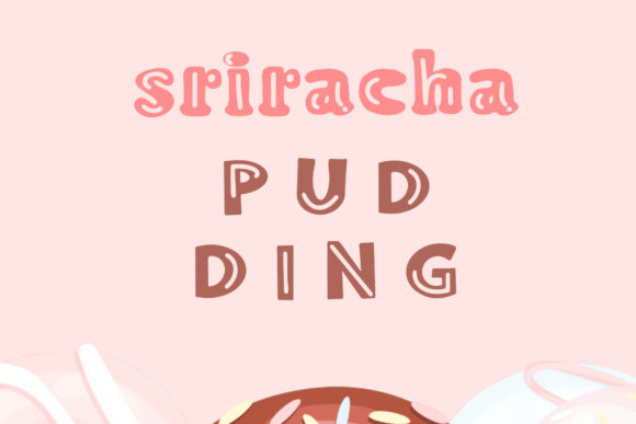 Sriracha: A Playful Display Font for Digital Branding